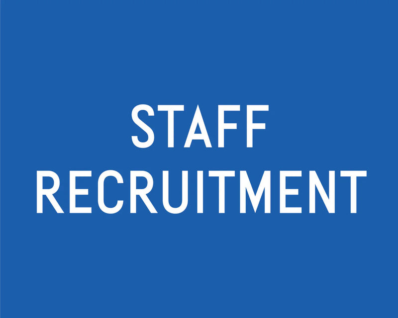 STAFF RECRUITMENT